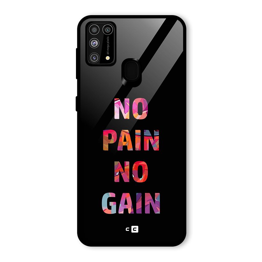 No Pain No Gain Glass Back Case for Galaxy F41