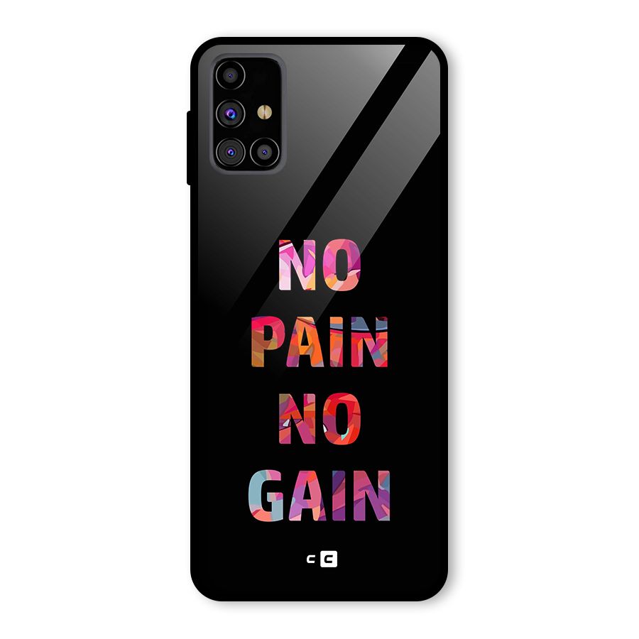 No Pain No Gain Glass Back Case for Galaxy M31s