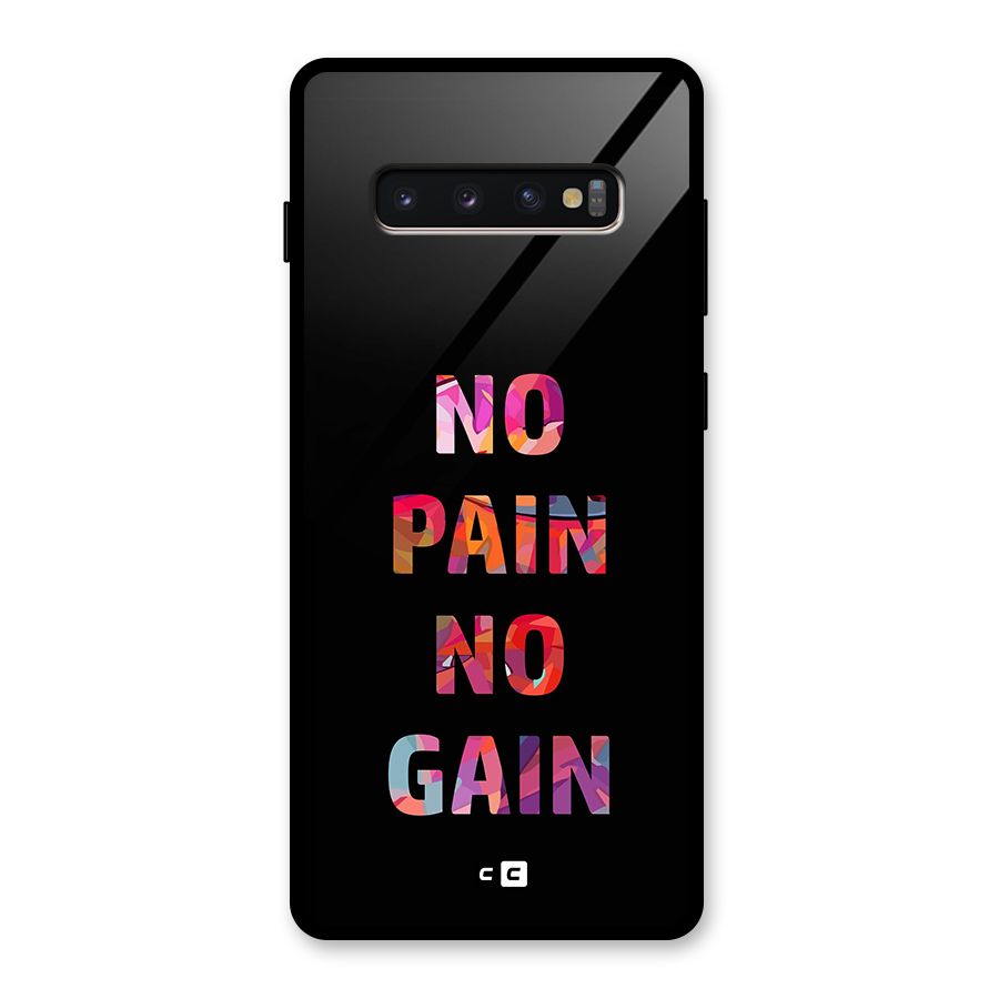 No Pain No Gain Glass Back Case for Galaxy S10 Plus