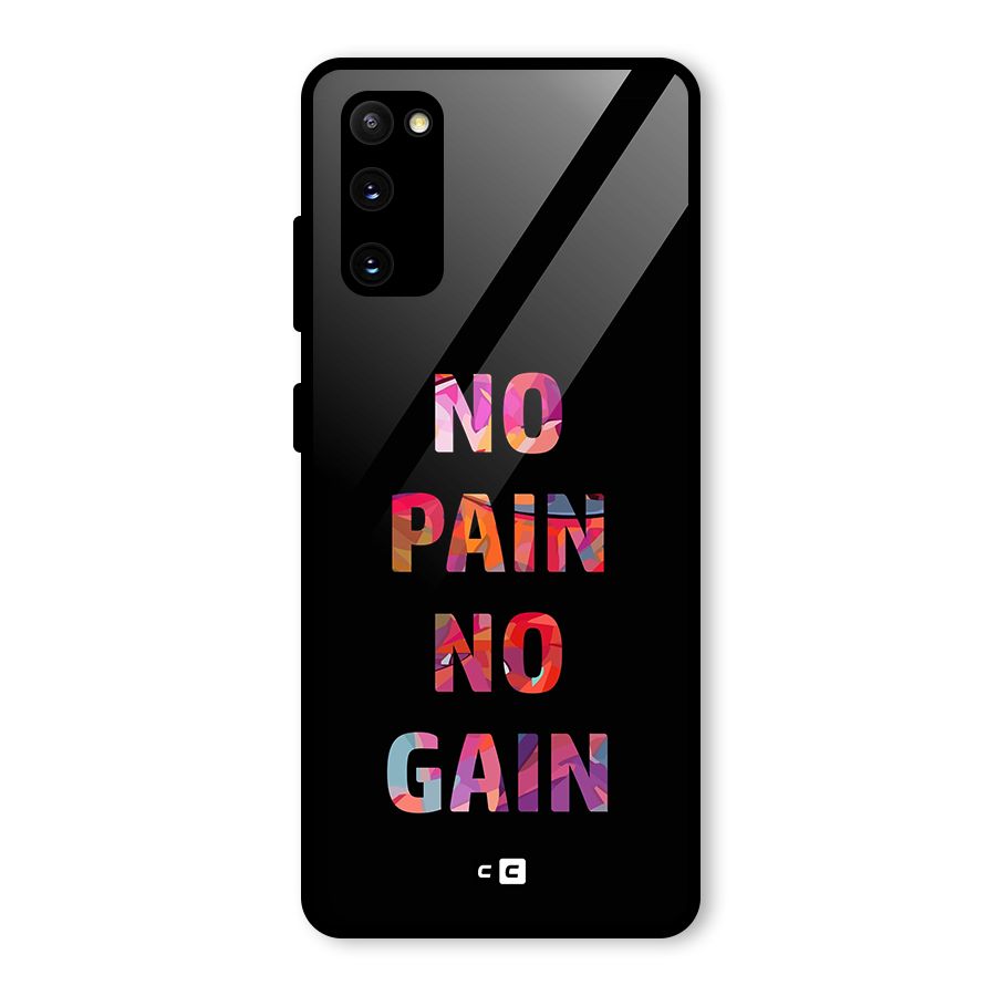 No Pain No Gain Glass Back Case for Galaxy S20 FE