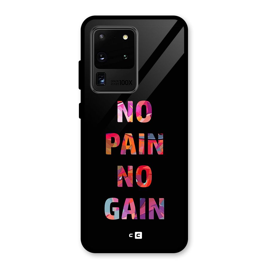 No Pain No Gain Glass Back Case for Galaxy S20 Ultra