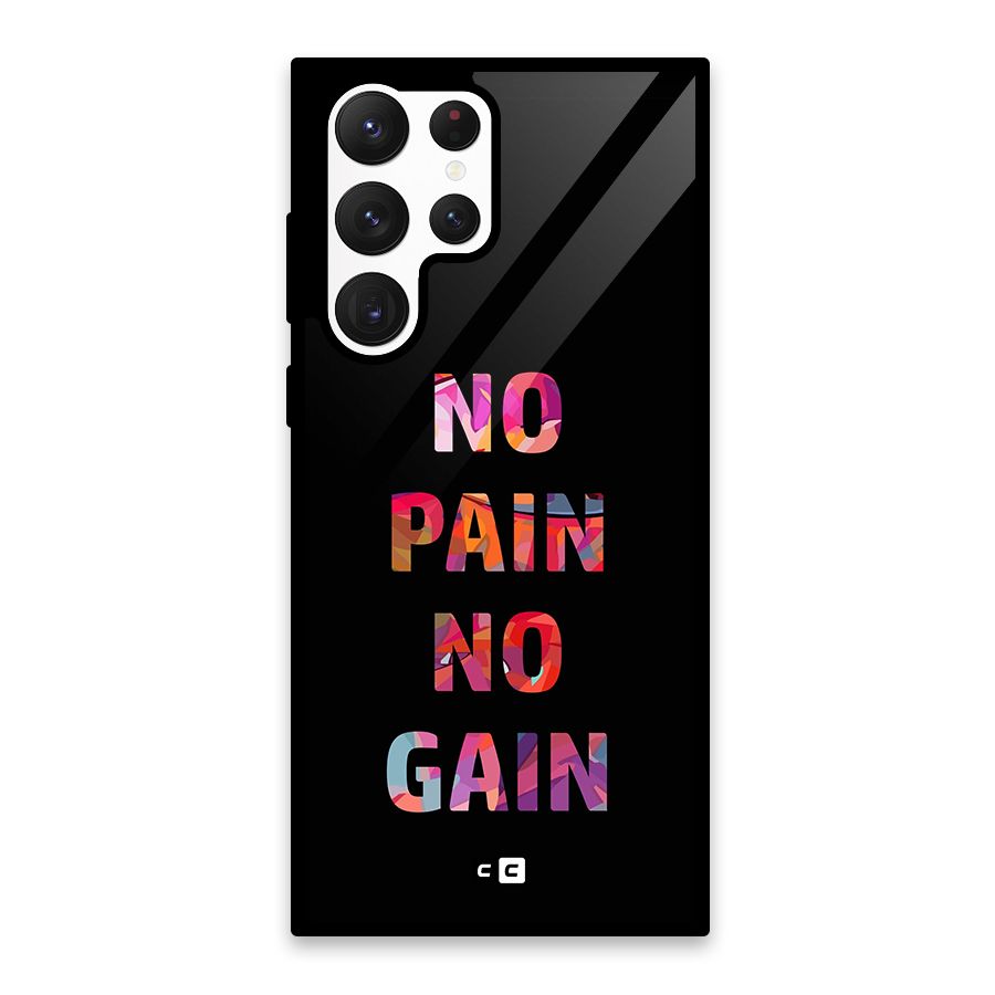 No Pain No Gain Glass Back Case for Galaxy S22 Ultra 5G