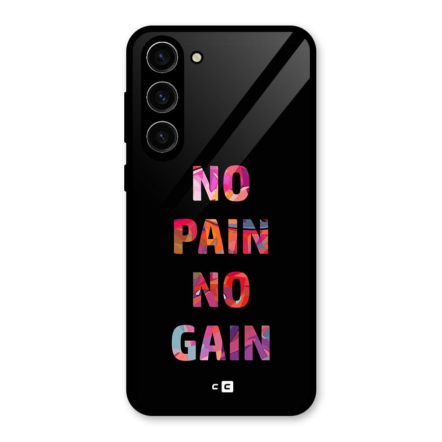 No Pain No Gain Glass Back Case for Galaxy S23 Plus