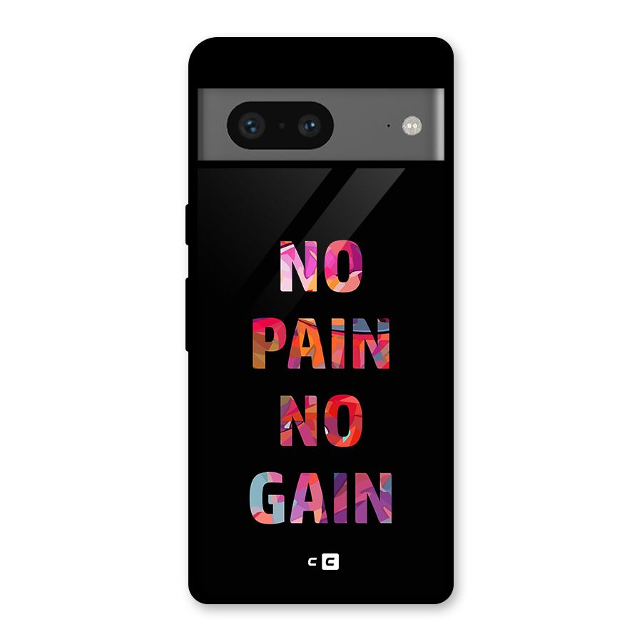 No Pain No Gain Glass Back Case for Google Pixel 7