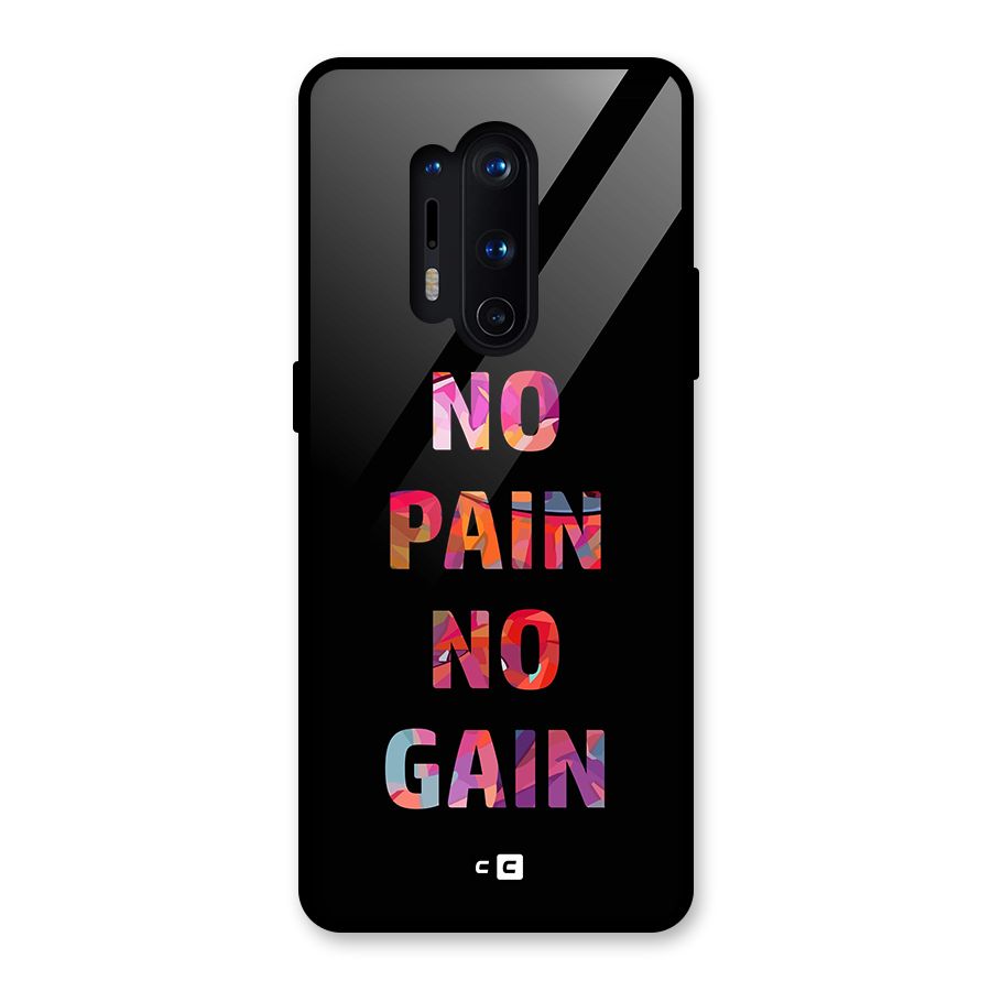 No Pain No Gain Glass Back Case for OnePlus 8 Pro