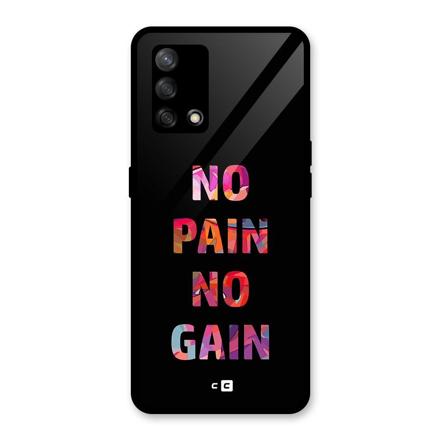 No Pain No Gain Glass Back Case for Oppo F19