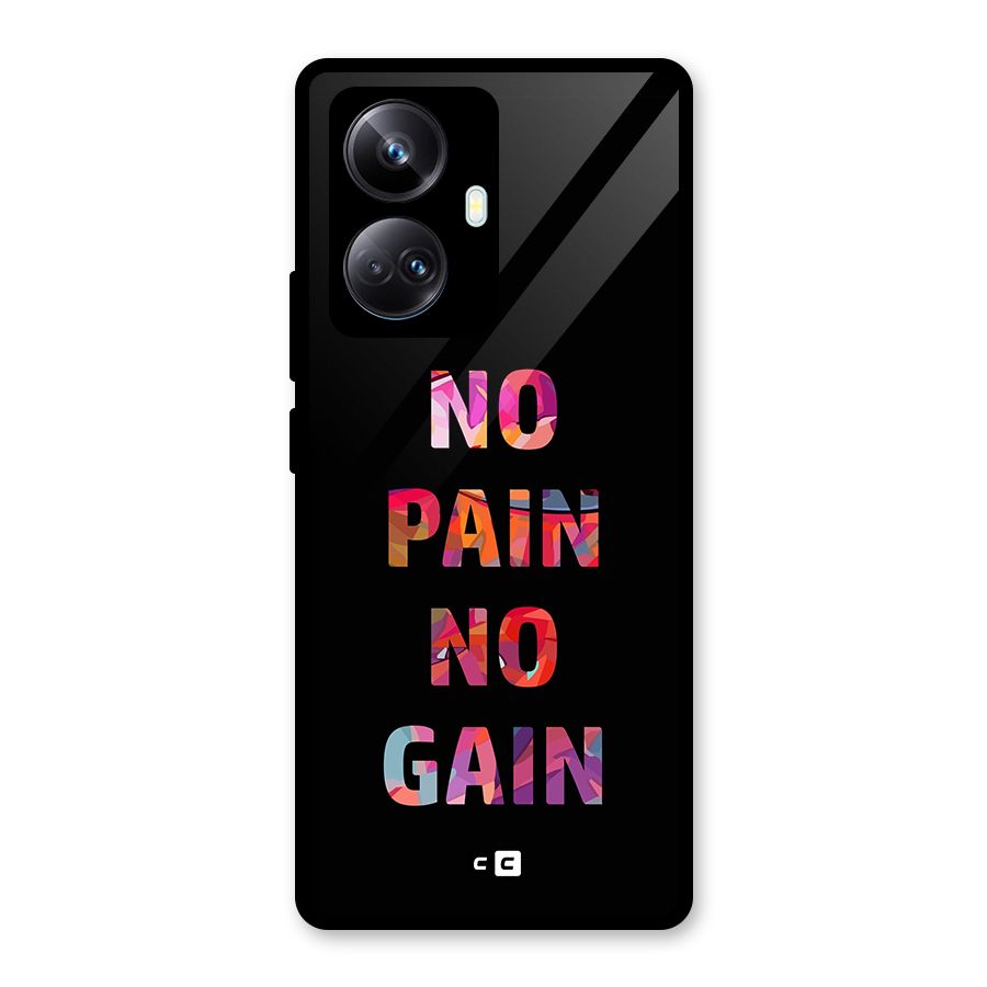 No Pain No Gain Glass Back Case for Realme 10 Pro Plus
