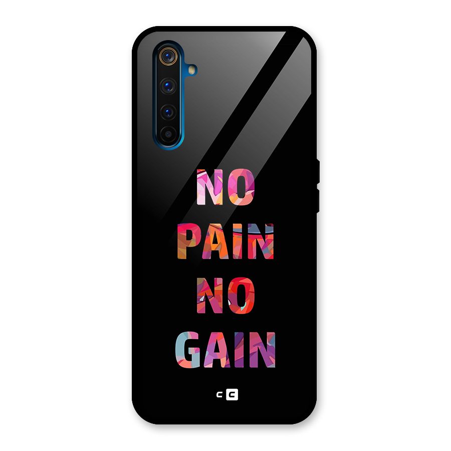 No Pain No Gain Glass Back Case for Realme 6 Pro