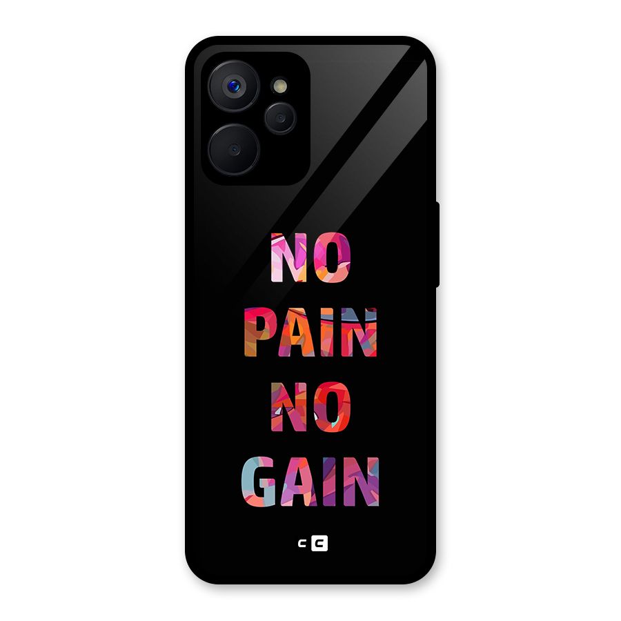 No Pain No Gain Glass Back Case for Realme 9i 5G