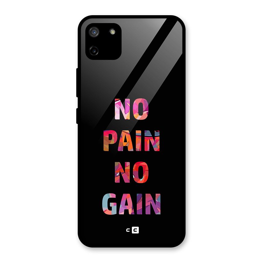 No Pain No Gain Glass Back Case for Realme C11