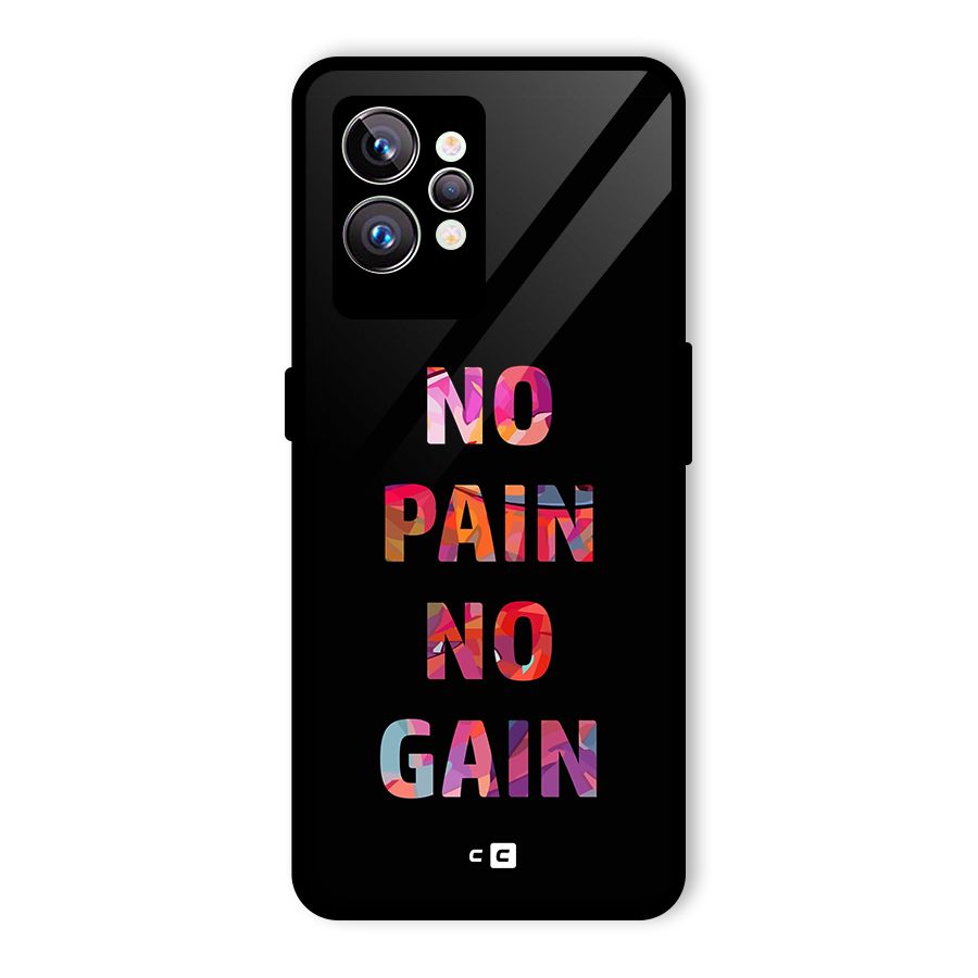 No Pain No Gain Glass Back Case for Realme GT2 Pro