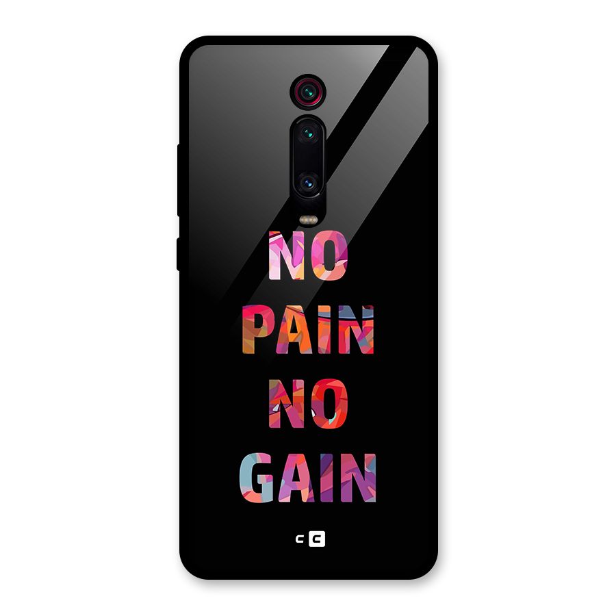 No Pain No Gain Glass Back Case for Redmi K20 Pro