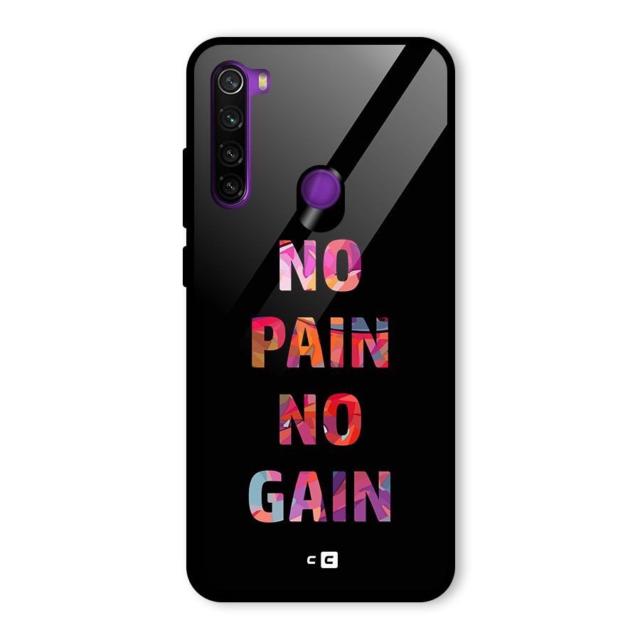 No Pain No Gain Glass Back Case for Redmi Note 8