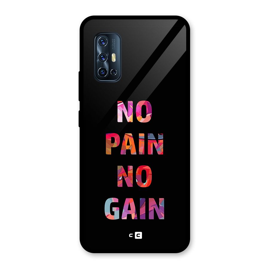 No Pain No Gain Glass Back Case for Vivo V17