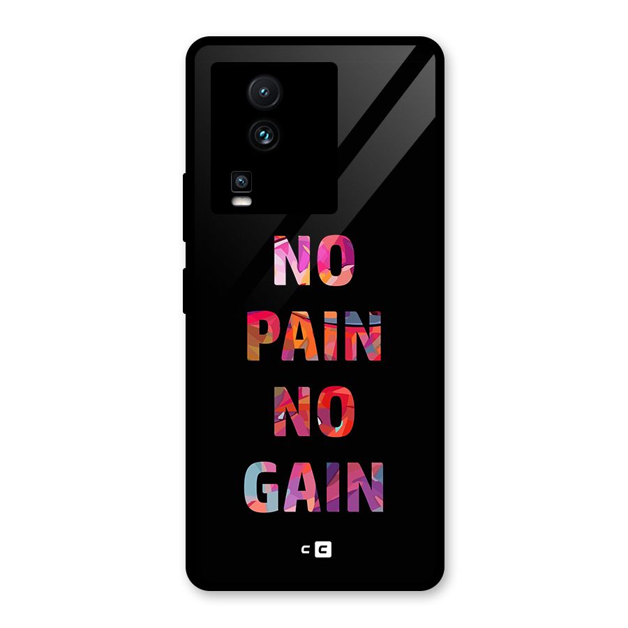 No Pain No Gain Glass Back Case for Vivo iQOO Neo 7