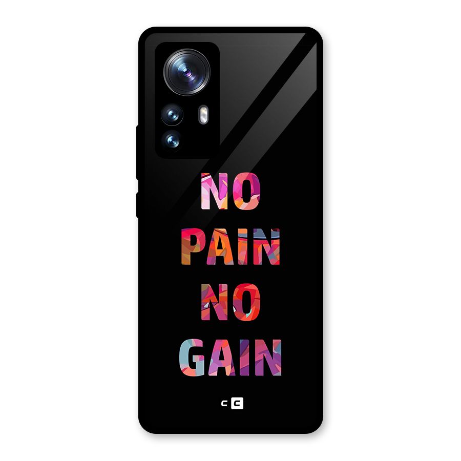 No Pain No Gain Glass Back Case for Xiaomi 12 Pro