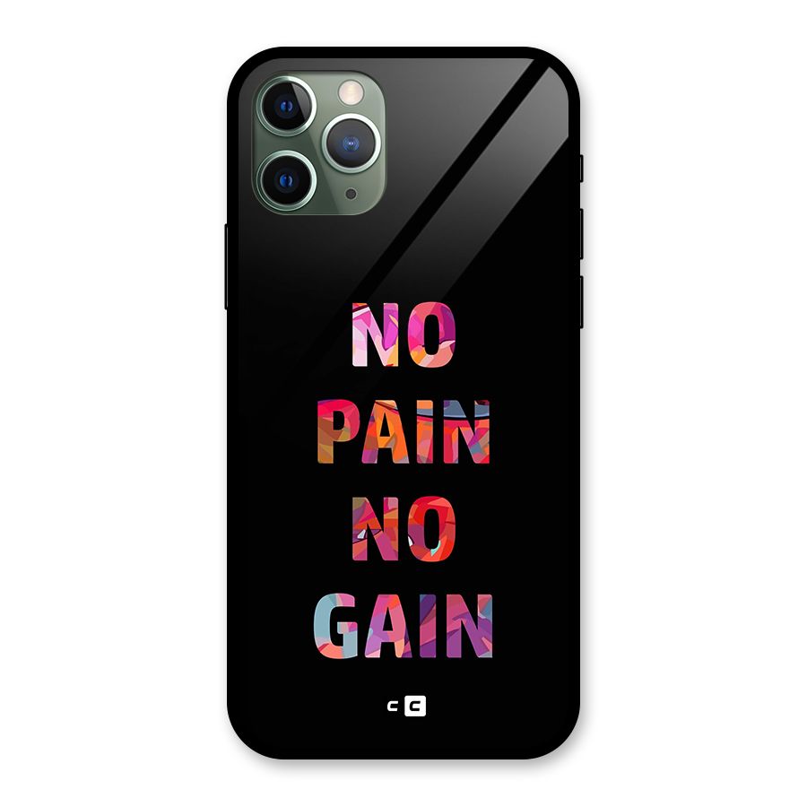 No Pain No Gain Glass Back Case for iPhone 11 Pro