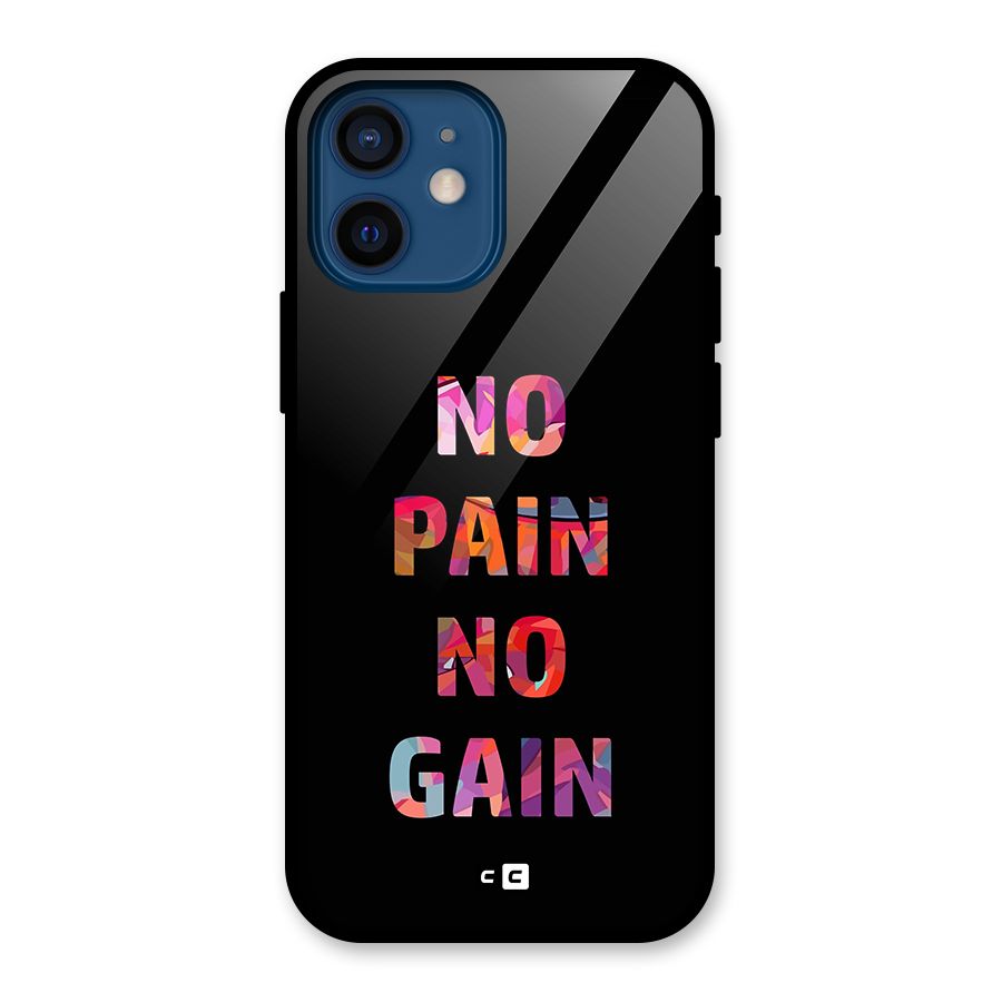 No Pain No Gain Glass Back Case for iPhone 12 Mini