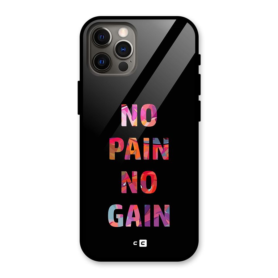 No Pain No Gain Glass Back Case for iPhone 12 Pro