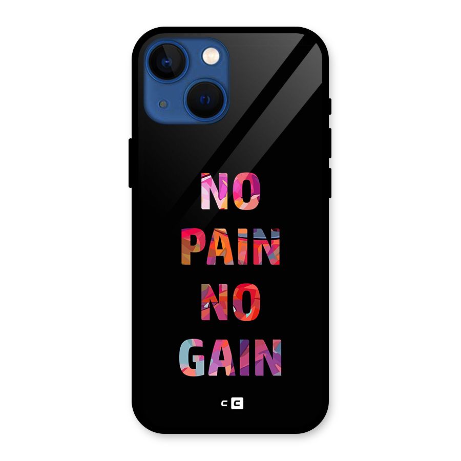 No Pain No Gain Glass Back Case for iPhone 13 Mini