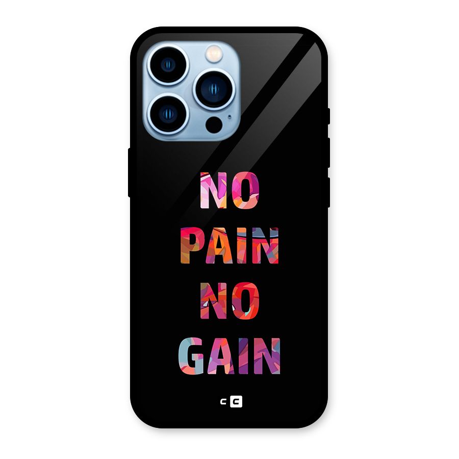 No Pain No Gain Glass Back Case for iPhone 13 Pro