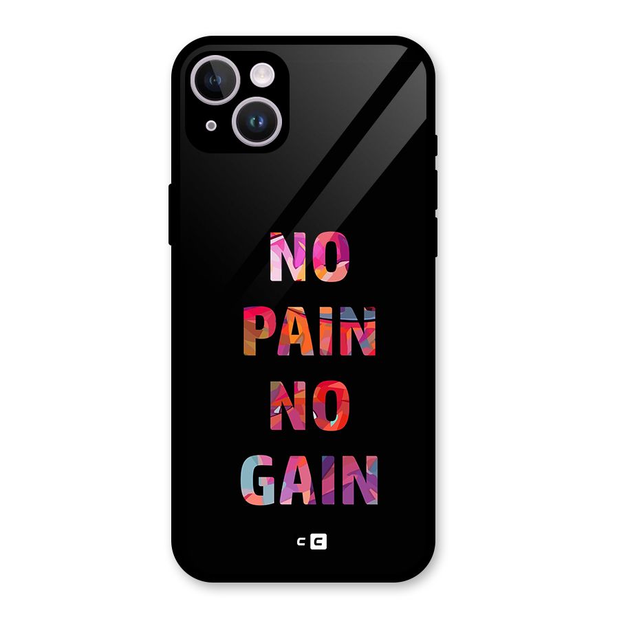No Pain No Gain Glass Back Case for iPhone 14 Plus