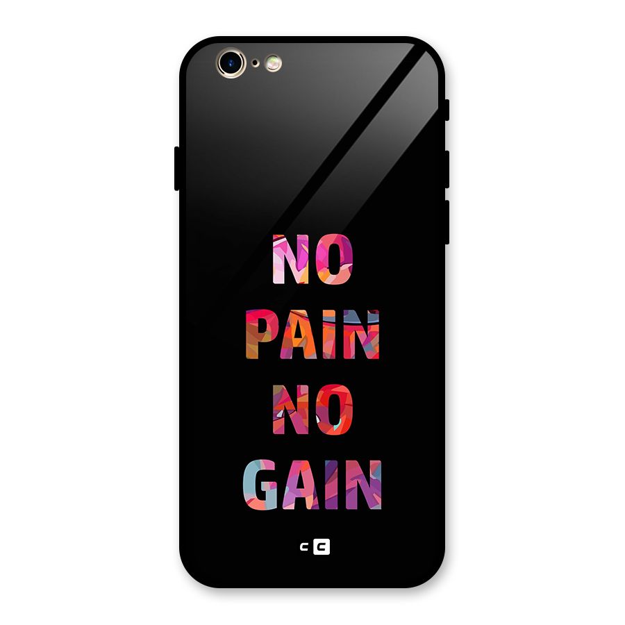 No Pain No Gain Glass Back Case for iPhone 6 6S