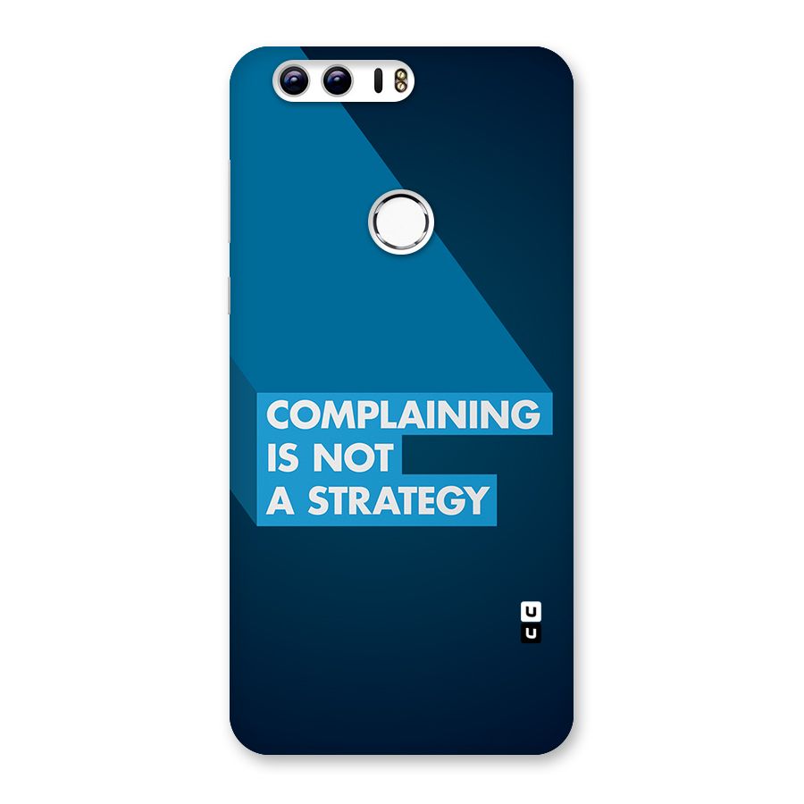 Not A Strategy Back Case for Honor 8