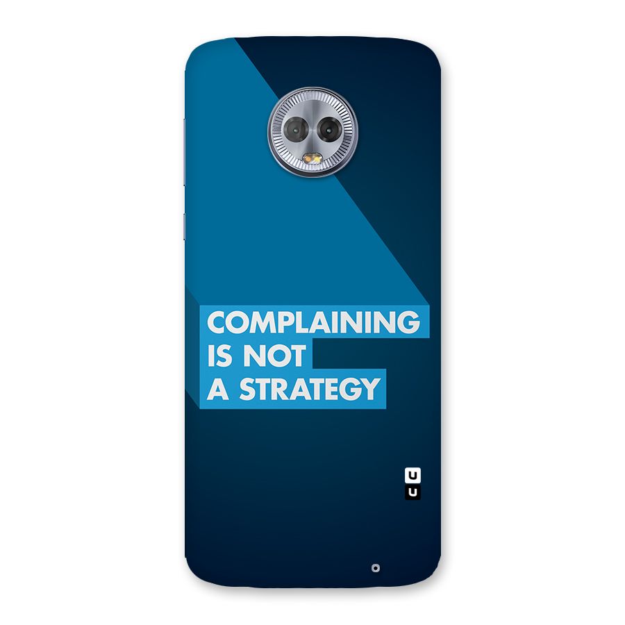 Not A Strategy Back Case for Moto G6 Plus