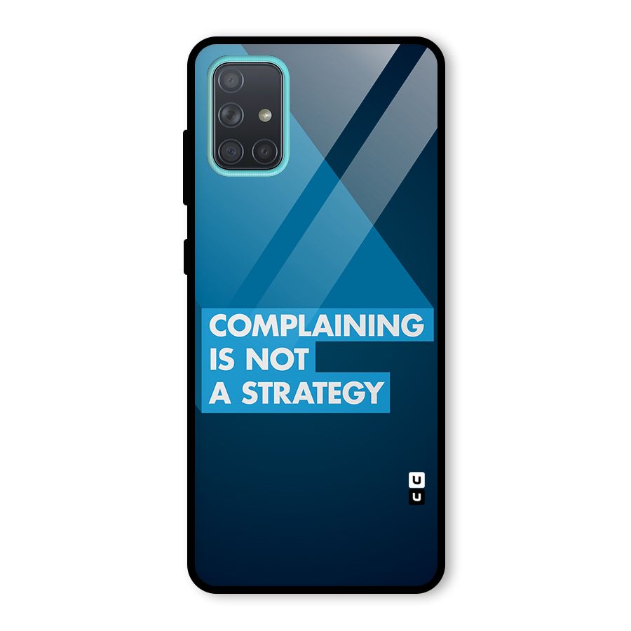 Not A Strategy Glass Back Case for Galaxy A71