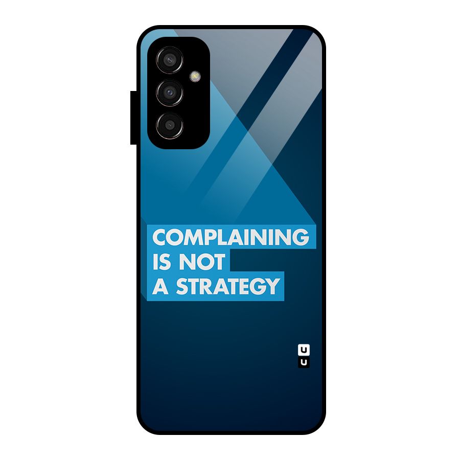 Not A Strategy Glass Back Case for Galaxy F13