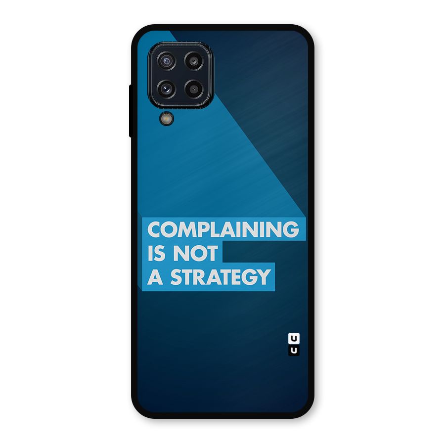 Not A Strategy Metal Back Case for Galaxy M32