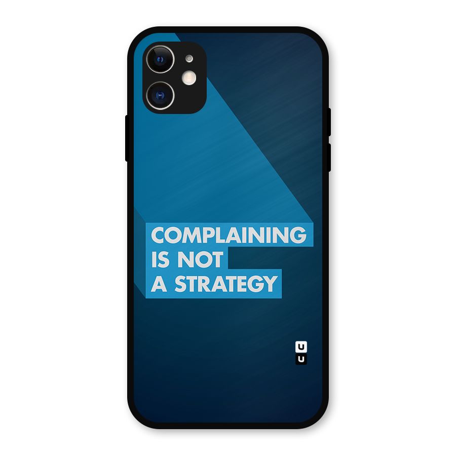 Not A Strategy Metal Back Case for iPhone 11