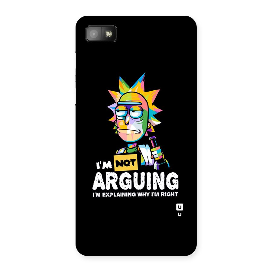 Not Arguing Explaining Back Case for Blackberry Z10
