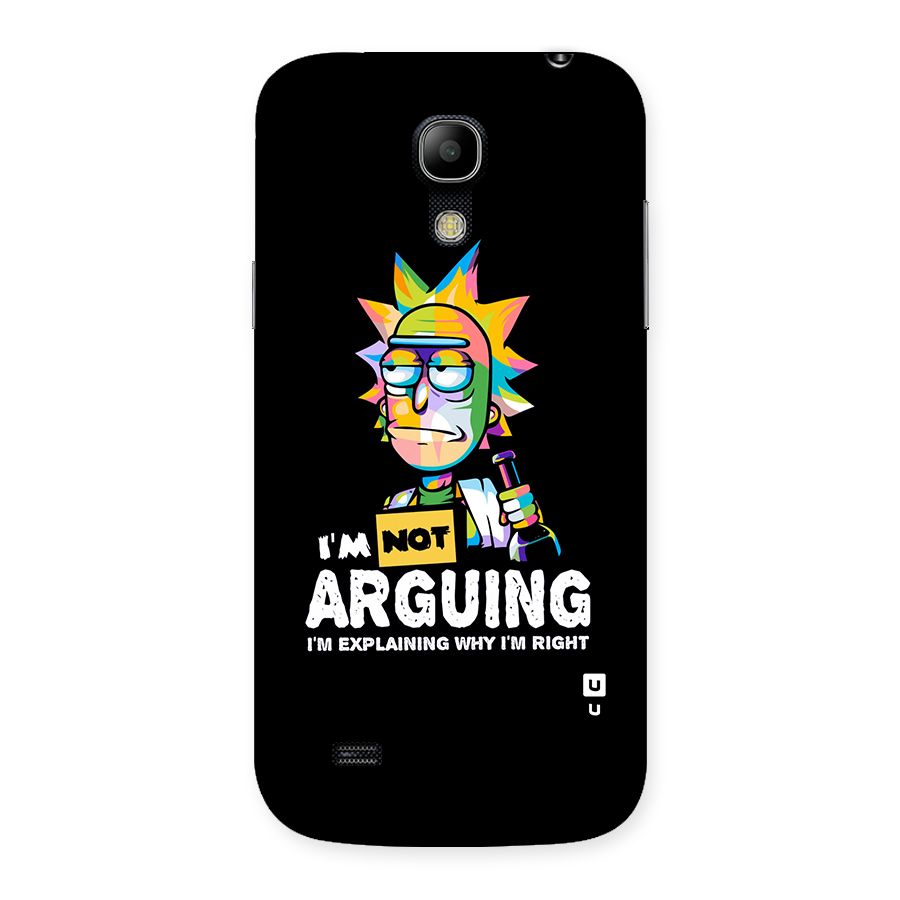 Not Arguing Explaining Back Case for Galaxy S4 Mini
