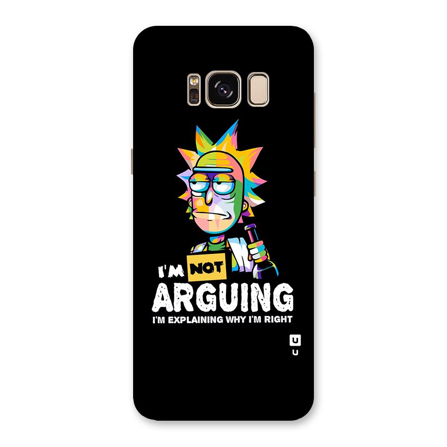 Not Arguing Explaining Back Case for Galaxy S8