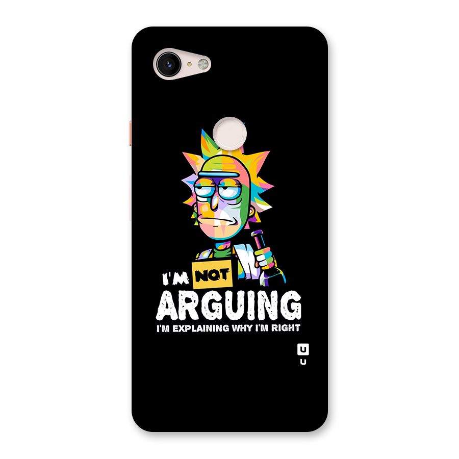 Not Arguing Explaining Back Case for Google Pixel 3 XL