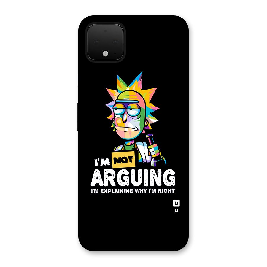Not Arguing Explaining Back Case for Google Pixel 4 XL