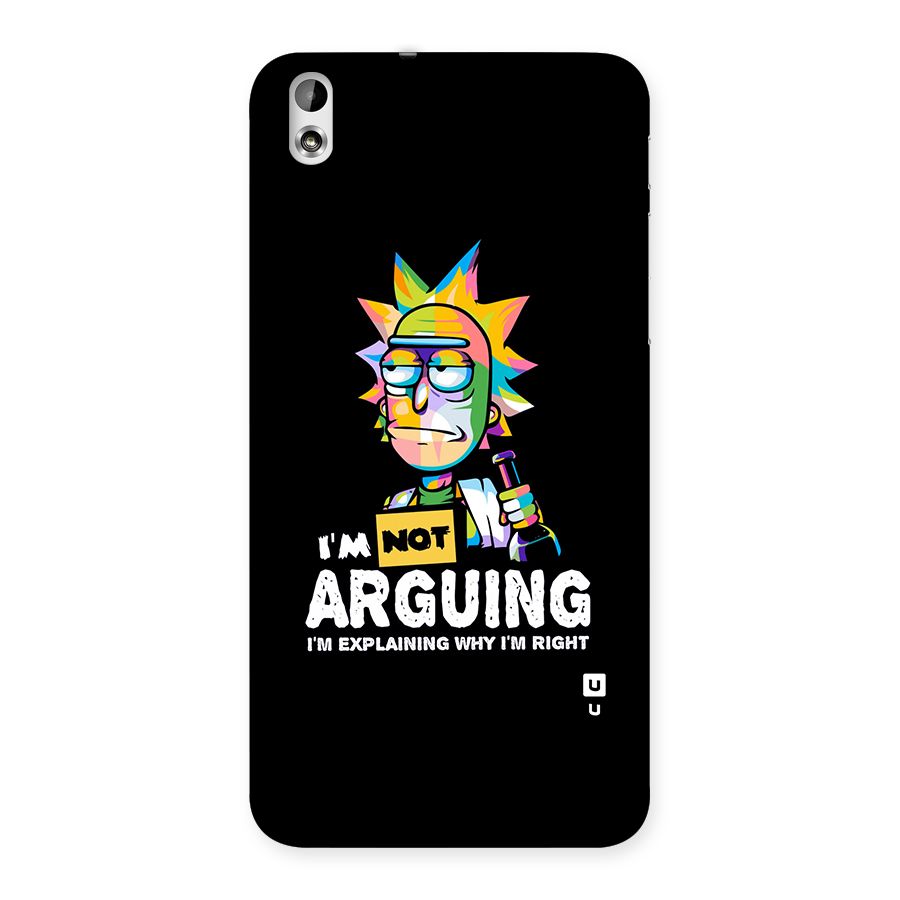 Not Arguing Explaining Back Case for HTC Desire 816g