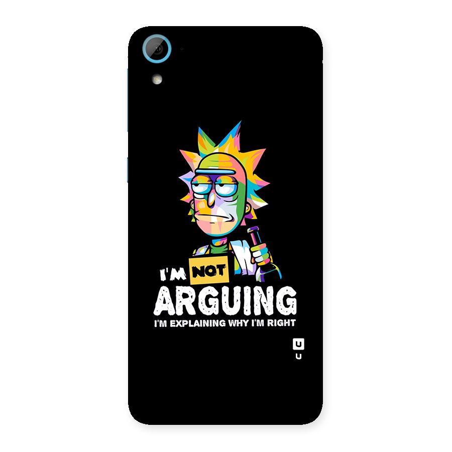 Not Arguing Explaining Back Case for HTC Desire 826
