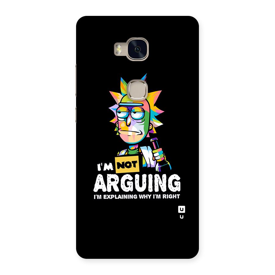 Not Arguing Explaining Back Case for Huawei Honor 5X