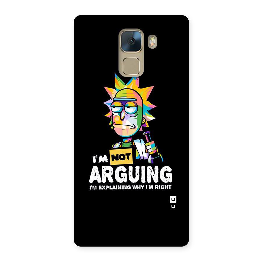Not Arguing Explaining Back Case for Huawei Honor 7