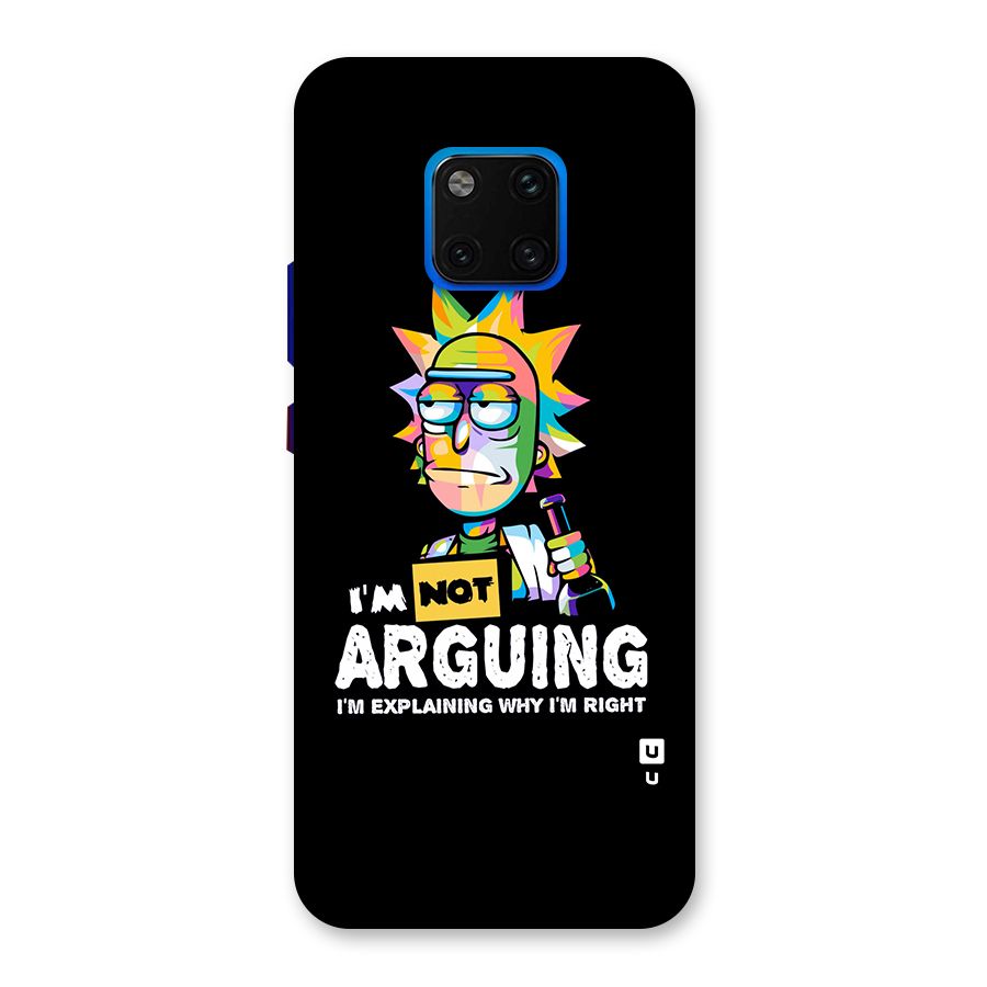 Not Arguing Explaining Back Case for Huawei Mate 20 Pro
