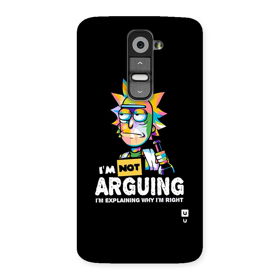 Not Arguing Explaining Back Case for LG G2
