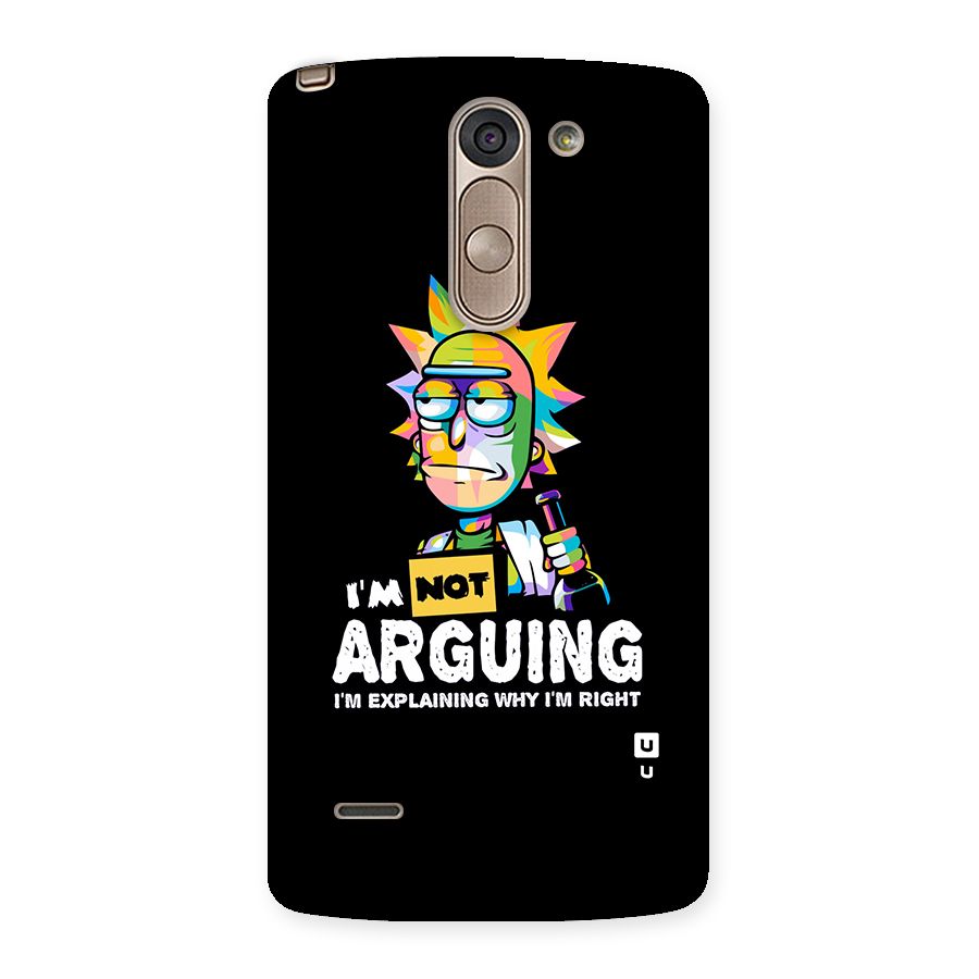 Not Arguing Explaining Back Case for LG G3 Stylus