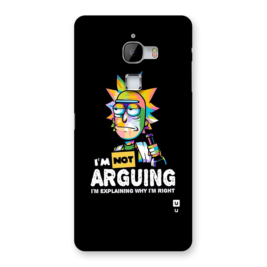 Not Arguing Explaining Back Case for LeTv Le Max