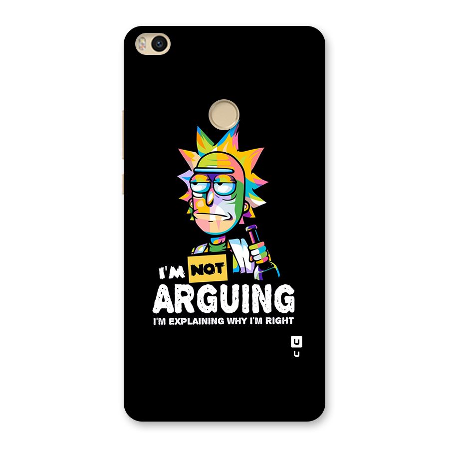 Not Arguing Explaining Back Case for Mi Max 2