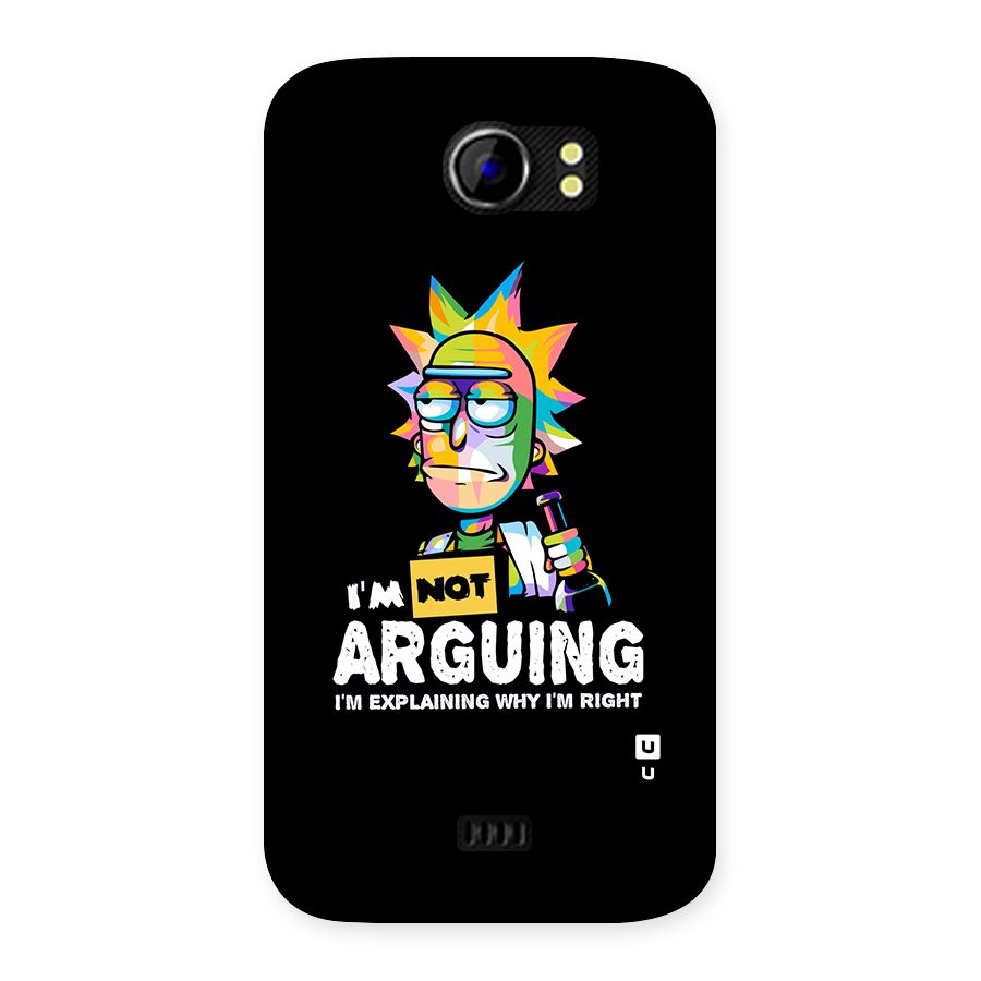 Not Arguing Explaining Back Case for Micromax Canvas 2 A110