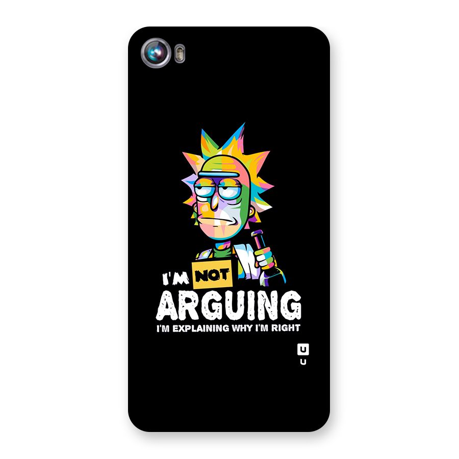 Not Arguing Explaining Back Case for Micromax Canvas Fire 4 A107