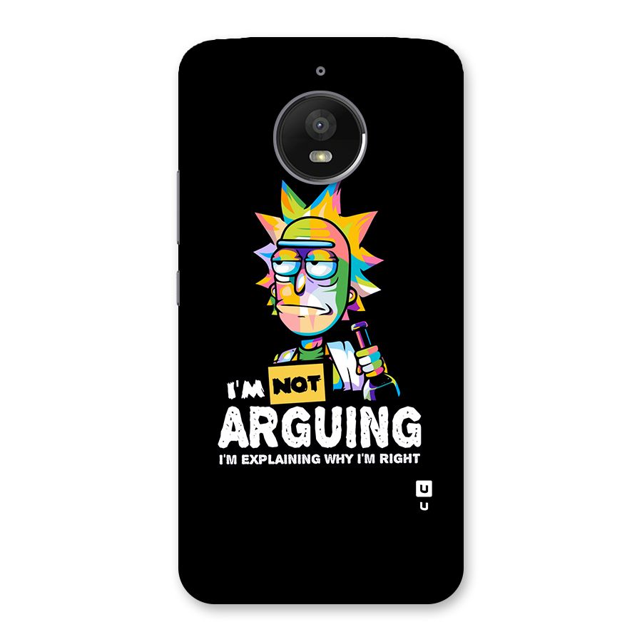 Not Arguing Explaining Back Case for Moto E4 Plus